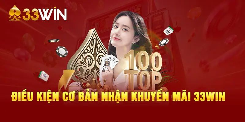 Điều kiện nhận khuyến mãi 3333Win