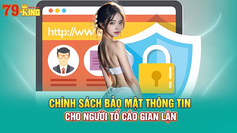 Chính sách bảo mật 79King9 cho phép người chơi tố cáo gian lận