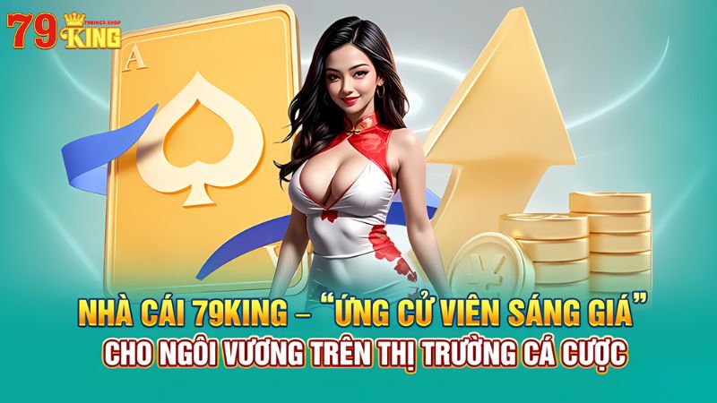 Ông vua mới nổi của thị trường cá cược - 79King9