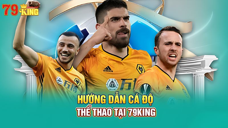 Hướng dẫn tham gia các độ thể thao 79King9